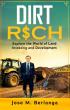 New Book Dirt Rich by Jose M Berlanga