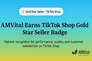 Promotional banner featuring AMVital’s announcement of earning the TikTok Shop Gold Star Seller Badge, recognizing excellence in natural skincare quality and customer experience.