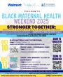 Black Maternal Health Weekend 2025 Comes to Nashville: Stronger Together-Building a Village for Black Maternal Wellness