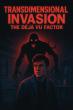 Transdimensional Invasion: The Déjà Vu Factor Launches A Mind-Bending Sci-Fi Saga From Author Daon Daniels