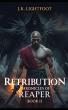 J.R. Lightfoot Unleashes Retribution: Chronicles of Reaper Book II — A Dark and Epic Tale of Faith, War, and Redemption