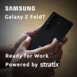 Stratix Showcases Samsung Galaxy Z Fold7 for Transforming Business Mobility