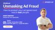 Spider AF to Share Latest Global Ad Fraud Trends in Free Educational Webinar