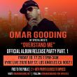 Omar 'Big O' Gooding Drops 'Overstand Me' with Star-Studded Birthday Album Release Party October 17 at Vyre Live L.A.