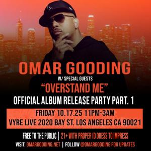 Actor, comedian, and hip-hop artist Omar “Big O” Gooding returns to the mic with authority, dropping his new 14-track studio album "Overstand Me" on October 17 in Los Angeles On October 17, Omar "Big O" Gooding launches his new project, Overstand Me, at the Vyre Live at 2020 Bay Street in Los Angeles from 11 p.m. to 3 a.m. The event is free, and the press is invited.