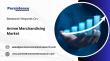 Anime Merchandising Market Estimated to Grow at 9.2% CAGR by 2032 | Persistence Market Research