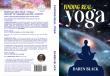 Award-Winning Memoir—Finding Real Yoga—Chronicles Daren Black’s Journey from Adversity to Inner Peace