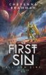 Cheyenne Brammah’s The First Sin Launches a Dark Science Fantasy Saga of Aliens, Prophecy, & Interstellar War