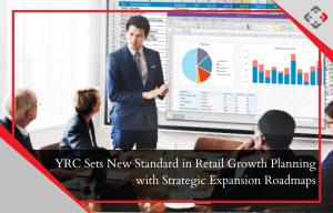 YRC Sets New Standard in Retail Growth Planning with Strategic Expansion Roadmaps