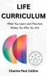 Charles Paul Collins’s Critically Acclaimed New Book Life Curriculum Earns Five-Star Reviews from Readers’ Favorite