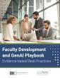New GenAI Playbook Transforms Faculty Development in Effective GenAI Integration