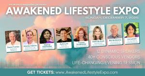 Awakened Lifestyle Expo - December 7, 2025 - Costa Mesa, CA