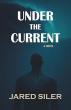 UNDER THE CURRENT: A Journey Into the Depths of Personal Transformation