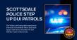 Scottsdale Police Step Up DUI Patrols; TVLG Builds Rapid-Response Criminal Defense