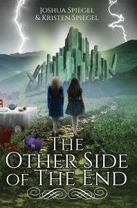 What happens when the end is not enough? The Other Side of The End, a new fantasy novel by sibling authors Joshua and Kristen Spiegel, reimagines life after Oz and Wonderland