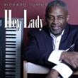 Richard Turner Jr. (aka 88 Fingers) Debuts Original Feel-Good Single, ‘Hey Lady’