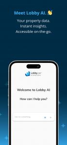 Lobby AI, a leading finance-trained AI platform built specifically for CRE, today announced a series of real-world use cases that demonstrate how CRE leaders are using AI to reduce costs, save time, and accelerate decision-making Lobby AI Mobile App