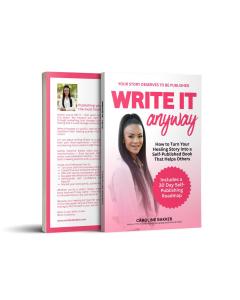 Write It Anyway by Caroline Bakker