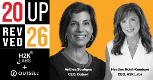 Anthea Stratigos, CEO, Outsell and Heather Holst-Knudsen, CEO, H2K Labs announce strategic partnership. to produce RevvedUP 2026, a summit for CEOs and their revenue-critical teams in media, events, and data/information servies.