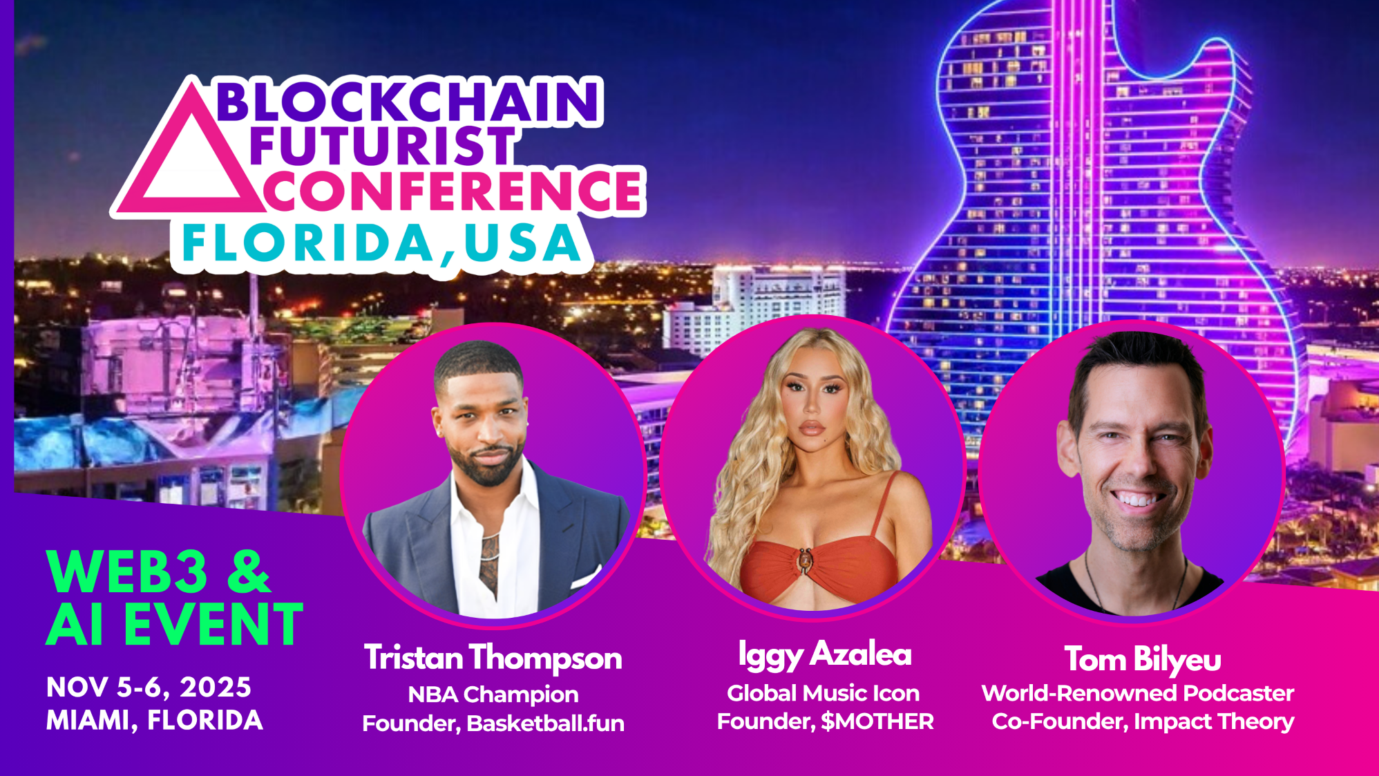 Blockchain Futurist Conference Florida 2025 Starts Soon, Featuring Iggy  Azalea, Tristan Thompson, and Web3 & AI Leaders