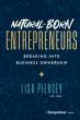 New Book, ‘Natural-Born Entrepreneurs,’ Reveals a Smarter Path to Entrepreneurship