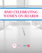 WGOB and BMO Announce 2025 BMO Celebrating Women On Boards Honourees and Lifetime Achievement Award Recipient