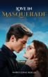 Love in Masquerade: Marie Lenay Rogus Delivers a Romantic Comedy Full of Secrets, Stardom, and Second Chances