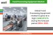 Food Processing Equipment Market is grow at CAGR of 6.1% during 2024–2031, Driven by Automation & Hygiene Regulations