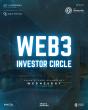 WEB3 Investor Circle Connects Global Investors and Innovators in Dubai