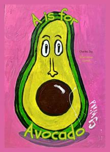 Los Angeles painter and outsider artist CJ Wild, known for his vibrant, graphic paintings in the underground art scene, has illustrated his first children’s book, A Is for Avocado: Read-Aloud Rhymes, written by Charles Jay a painting of an avocado... book cover for A is for Avocado.