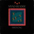 MYND READER Releases Smoldering New Single 'Birdsong,' Out Now