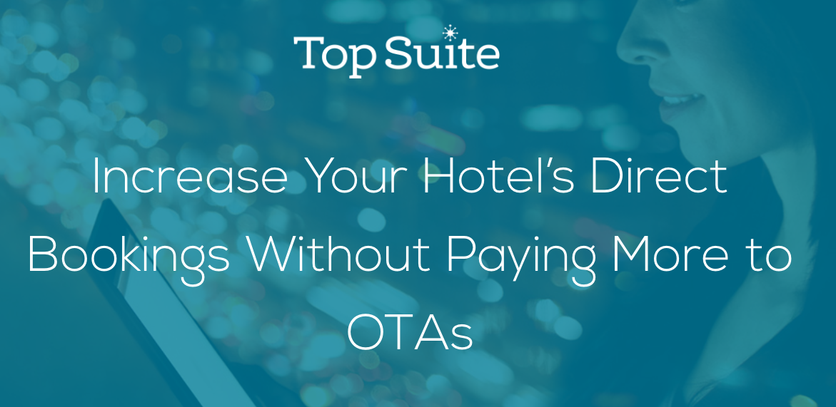 From OTAs to Direct Guests: Top Suite Web Marketing Helps Hotels Reclaim Profit Margins in 2026