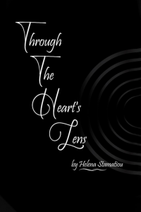 Cover of Through the Heart's Lens by Helena Stamatiou