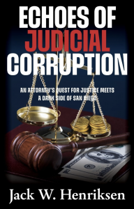 Cover of Echoes of Judicial Corruption by Jack W. Henriksen