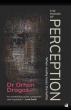 New book titled 'The Power of Perception – When Reality Loses the Battle' published today