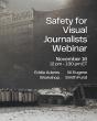 Eugene Smith Fund and Eddie Adams Workshop Announce Webinar: Body and Mind in the Field - Safety for Visual Journalists