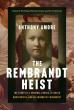 NEW RELEASE: The REMBRANDT HEIST by ANTHONY AMORE