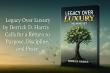Legacy Over Luxury by Derrick D. Harris Calls for a Return to Purpose, Discipline, and Peace