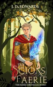  The Scions of Faerie: The Faerie Chronicles