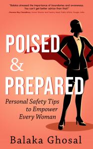 Title: Poised and Prepared: Personal Safety Tips to Empower Every Woman — Free Ebook Available November 9–13, 2025
