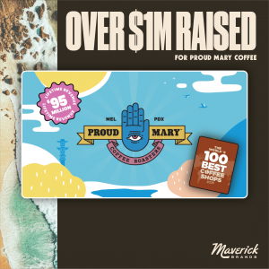 Maverick Brands X Proud Mary Coffee