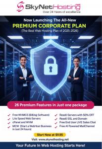 SkyNetHosting.Net Inc. Launches Corporate VIP Reseller Hosting: The Best Reseller Hosting Plan for 2025 Featuring Free WHMCS, FREE AI Email Protection, and LiteSpeed Servers SkyNetHosting.net introduces its all new Premium Corporate Plan for 2025–2026, offering 26 advanced web hosting features including free WHMCS, LiteSpeed servers, AI powered MailChannel, and reseller discounts starting at just $9.95 per month.
