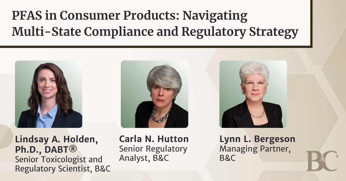 B&C to Present Lexology Masterclass ‘PFAS in consumer products: a multi-state compliance guide’