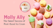 Molly Ally: Thai Startup Achieves Sustainable Success with Preservative-Free, Plant-Based Ice Cream