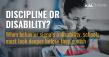 Rethinking School Discipline: When Behavior Signals a Disability