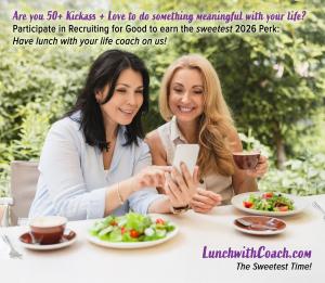 Love to do something meaningful, participate in recruiting for good's referral program to earn a $3000 retainer to hire a life coach, and have lunch with your life coach too. www.lunchwithcoach.com