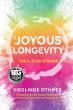 'Joyous Longevity' by Sieglinde Othmer is chosen as a top Holiday Pick of the Year by Printed Word Reviews.