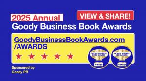 View and Share the New 2025 Goody Business Book Awards Winners and Finalists on the website or social media.
