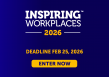 2026 Inspiring Workplaces Awards Now Open for Entries