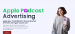 Paytunes Expands Apple Podcast Ads Access for Global Advertisers